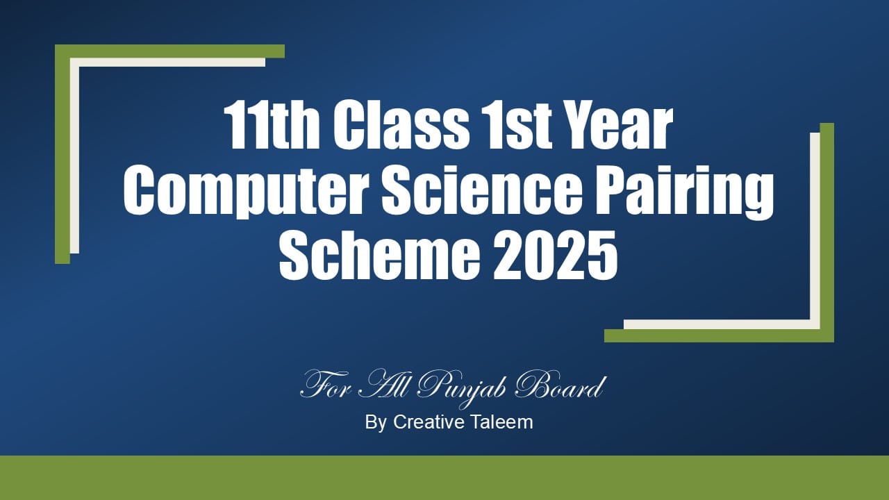 11th Class 1st Year Computer Science Pairing Scheme