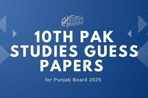 10th Class Pak Studies Guess Papers