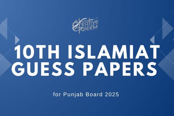 10th Class Islamiat Guess Papers for Punjab Board 2025